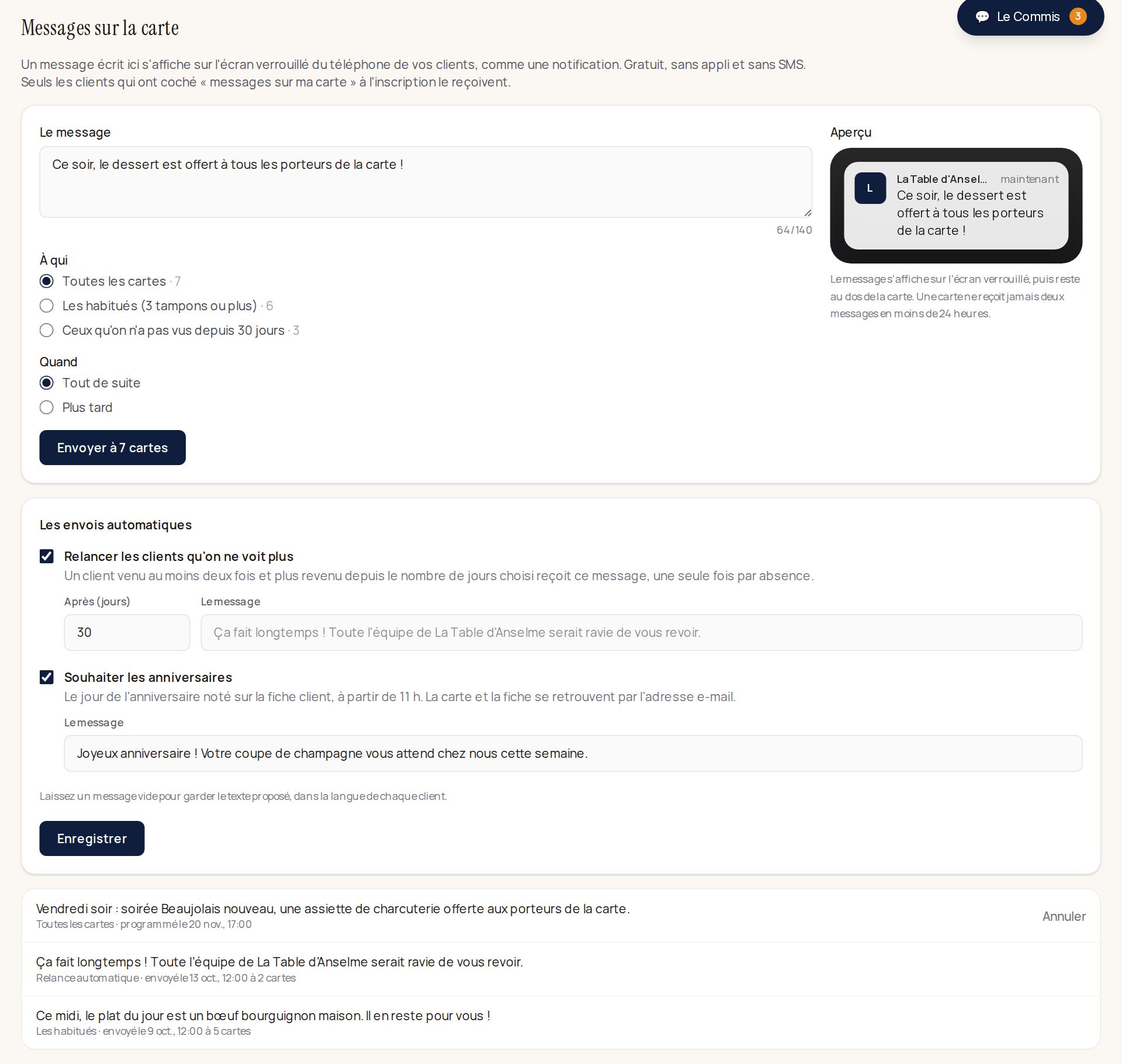 La partie Messages sur la carte : le message « Ce soir, le dessert est offert à tous les porteurs de la carte ! », le choix Toutes les cartes (7), Les habitués (6) ou Ceux qu'on n'a pas vus depuis 30 jours (3), Tout de suite ou Plus tard, l'aperçu de la notification sur l'écran verrouillé, puis les envois automatiques (relance après 30 jours, anniversaires) et la liste des messages envoyés ou programmés.